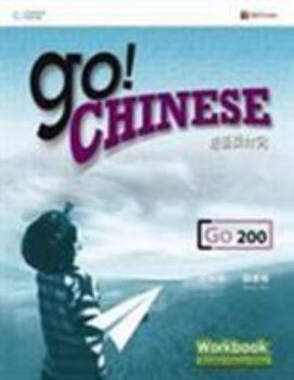 Paperback GO! Chinese - GO200 Workbook (Simplified characters) (English and Chinese Edition) Book