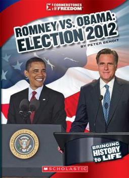 Paperback Romney Vs. Obama: Election 2012 (Cornerstones of Freedom) Book