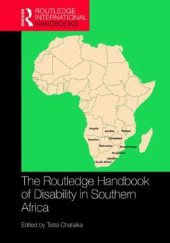 Hardcover The Routledge Handbook of Disability in Southern Africa Book