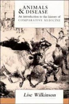 Paperback Animals and Disease: An Introduction to the History of Comparative Medicine Book