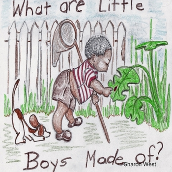 Paperback Sherry's Babies: What are little boys made of? made of? Book