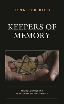 Paperback Keepers of Memory: The Holocaust and Transgenerational Identity Book