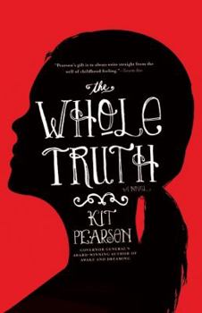 The Whole Truth - Book #1 of the Whole Truth