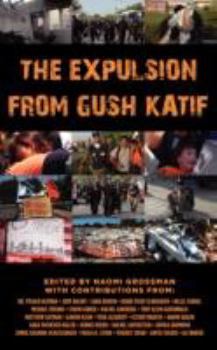 Paperback The Expulsion from Gush Katif Book