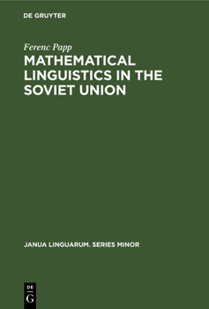 Hardcover Mathematical Linguistics in the Soviet Union Book