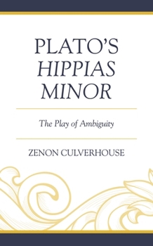 Hardcover Plato's Hippias Minor: The Play of Ambiguity Book