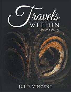 Paperback Travels Within: Art and Poetry Book