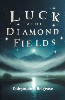 Paperback Luck at the Diamond Fields Book