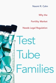 Hardcover Test Tube Families: Why the Fertility Market Needs Legal Regulation Book