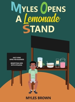 Hardcover Myles Opens A Lemonade Stand Book