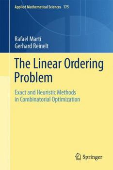 Paperback The Linear Ordering Problem: Exact and Heuristic Methods in Combinatorial Optimization Book