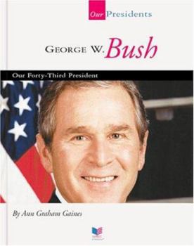 Library Binding George W. Bush: Our Forty-Third President [Large Print] Book