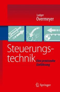 Paperback Steuerungstechnik: Eine Praxisnahe Einführung [German] Book