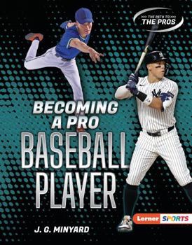 Becoming a Pro Baseball Player
