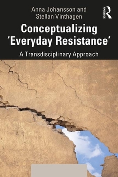 Paperback Conceptualizing 'Everyday Resistance': A Transdisciplinary Approach Book