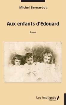 Paperback Aux enfants d'Edouard [French] Book