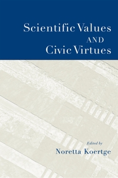 Paperback Scientific Values and Civic Virtues Book