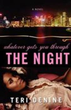 Paperback Whatever Gets You Through the Night Book