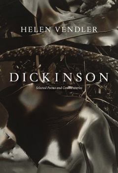 Hardcover Dickinson: Selected Poems and Commentaries Book