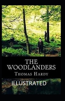 Paperback The Woodlanders Illustrated Book