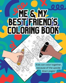 Paperback Me and My Best Friend's Coloring Book [Large Print] Book