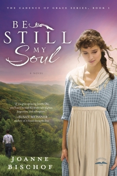 Paperback Be Still My Soul: The Cadence of Grace, Book 1 Book
