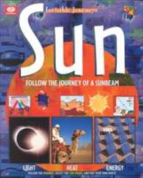 Paperback Sun: Follow the Journey of a Sunbeam (Invisible Journeys) Book