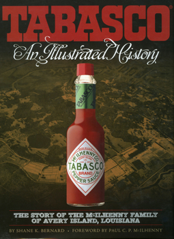 Hardcover Tabasco(r): An Illustrated History Book