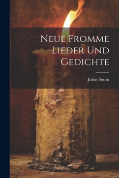 Paperback Neue Fromme Lieder und Gedichte [German] Book