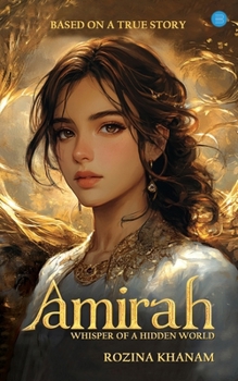 Paperback Aamirah: Whisper of the Hidden World (Based on a True Story) Book
