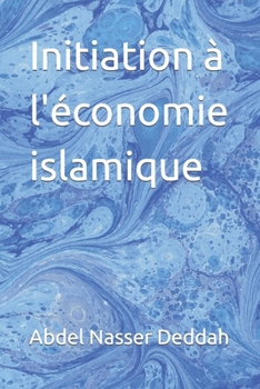 Paperback Initiation à l'économie islamique [French] Book