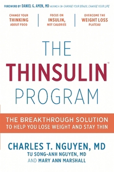 Hardcover The Thinsulin Program: The Breakthrough Solution to Help You Lose Weight and Stay Thin Book