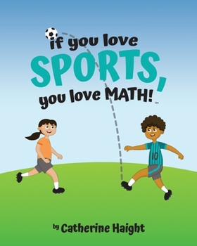 Paperback If you love SPORTS, you love MATH! Book