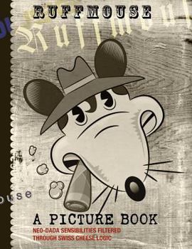 Paperback Ruffmouse: A Picture Book