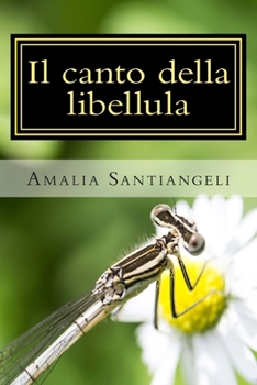 Paperback Il canto della libellula [Italian] Book
