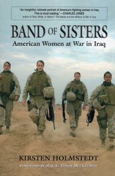 Paperback Band of Sisters: American Women at War in Iraq Book
