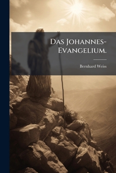 Das Johannes-Evangelium. (German Edition)
