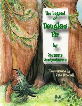 The Legend of Douglas Fir: Douglas Fir & the Spirit of Christmas