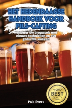 Paperback Het Hedendaagse Handboek Voor Pils-Cafting [Dutch] Book