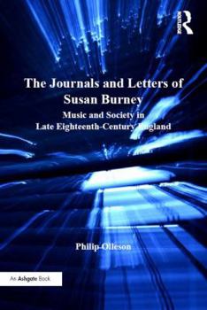 Hardcover The Journals and Letters of Susan Burney: Music and Society in Late Eighteenth-Century England Book