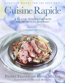 Paperback Cuisine Rapide: A Classic Cookbook from the 60-Minute Gourmet Book