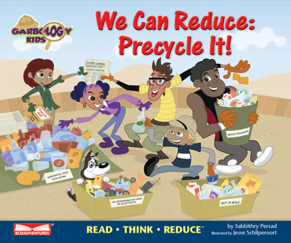 Paperback We Can Reduce: Precycle It!: Read Think Reducevolume 1 Book