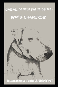 Paperback Jabal Ne Veut Pas Se Battre ! [French] Book