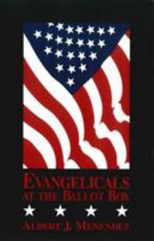 Hardcover Evangelicals at the Ballot Box Book