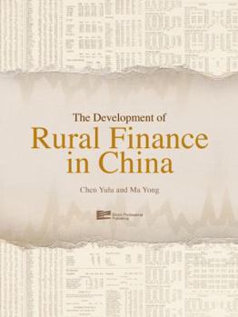 Hardcover Development of Rural Finance in China: Decoding China's Rural Finance Book