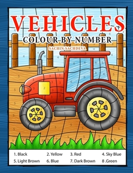 Paperback Vehicles Colour By Number: Coloring Book for Kids Ages 4-8 Book