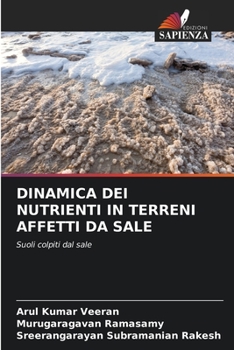 Paperback Dinamica Dei Nutrienti in Terreni Affetti Da Sale [Italian] Book
