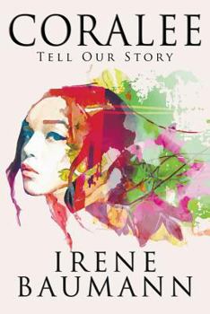 Paperback Coralee: Tell Our Story Book