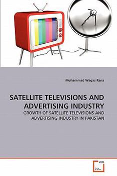 Paperback Satellite Televisions and Advertising Industry Book