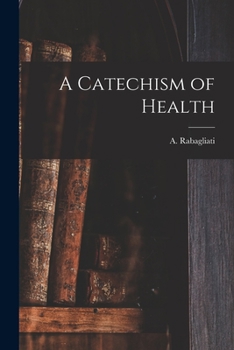Paperback A Catechism of Health Book
